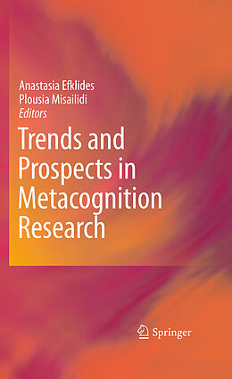 E-Book (pdf) Trends and Prospects in Metacognition Research von Anastasia Efklides, Plousia Misailidi