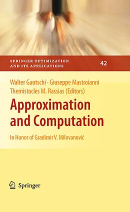 E-Book (pdf) Approximation and Computation von Walter Gautschi, Giuseppe Mastroianni, Themistocles M. Rassias