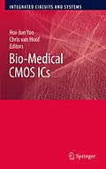 E-Book (pdf) Bio-Medical CMOS ICs von Hoi-Jun Yoo, Chris Hoof