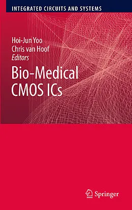 E-Book (pdf) Bio-Medical CMOS ICs von Hoi-Jun Yoo, Chris Hoof