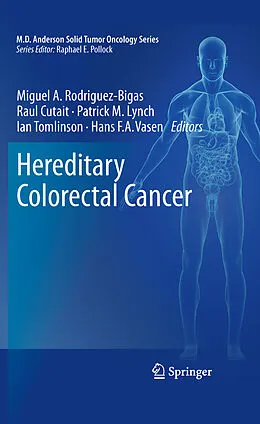 E-Book (pdf) Hereditary Colorectal Cancer von Miguel A. Rodriguez-Bigas, Raul Cutait, Patrick M. Lynch