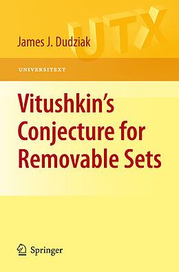 Kartonierter Einband Vitushkin's Conjecture for Removable Sets von James Dudziak