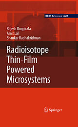 Livre Relié Radioisotope Thin-Film Powered Microsystems de Rajesh Duggirala, Amit Lal, Shankar Radhakrishnan