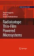 E-Book (pdf) Radioisotope Thin-Film Powered Microsystems von Rajesh Duggirala, Amit Lal, Shankar Radhakrishnan