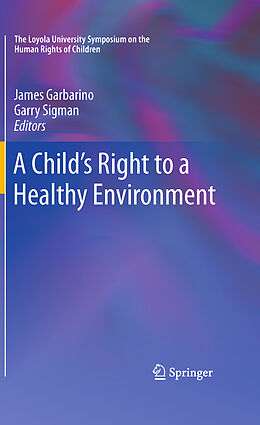 Livre Relié A Child's Right to a Healthy Environment de 