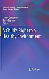 Couverture cartonnée A Child's Right to a Healthy Environment de 