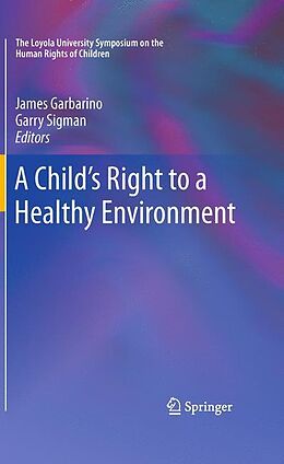 Couverture cartonnée A Child's Right to a Healthy Environment de 