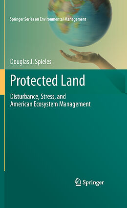 Livre Relié Protected Land de Douglas J Spieles