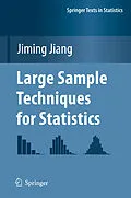 E-Book (pdf) Large Sample Techniques for Statistics von Jiming Jiang