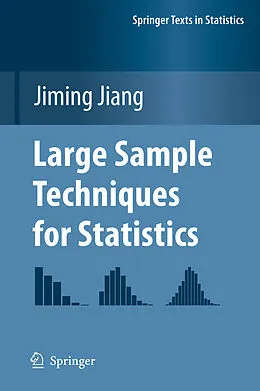 E-Book (pdf) Large Sample Techniques for Statistics von Jiming Jiang