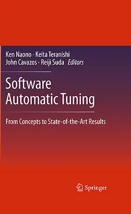 E-Book (pdf) Software Automatic Tuning von Ken Naono, Keita Teranishi, John Cavazos