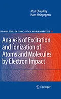 E-Book (pdf) Analysis of Excitation and Ionization of Atoms and Molecules by Electron Impact von Afzal Chaudhry, Hans Kleinpoppen