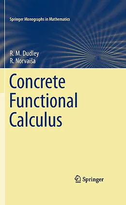 E-Book (pdf) Concrete Functional Calculus von R. M. Dudley, R. Norvaisa