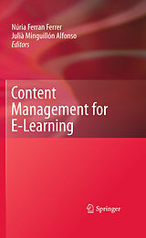 E-Book (pdf) Content Management for E-Learning von Núria Ferran Ferrer, Julià Minguillón Alfonso