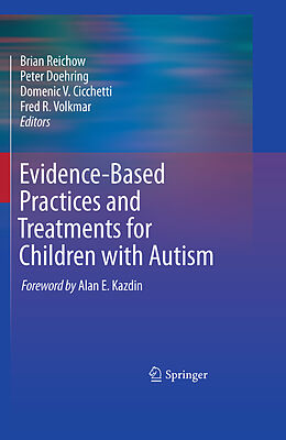 Livre Relié Evidence-Based Practices and Treatments for Children with Autism de 