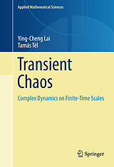 E-Book (pdf) Transient Chaos von Ying-Cheng Lai, Tamás Tél