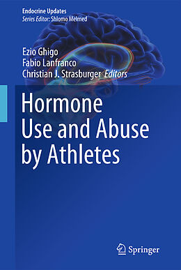 Fester Einband Hormone Use and Abuse by Athletes von 