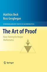 E-Book (pdf) The Art of Proof von Matthias Beck, Ross Geoghegan