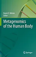 E-Book (pdf) Metagenomics of the Human Body von Karen E. Nelson