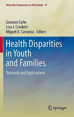 eBook (pdf) Health Disparities in Youth and Families de Gustavo Carlo, Lisa J. Crockett, Miguel A. Carranza