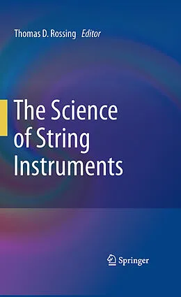 E-Book (pdf) The Science of String Instruments von Thomas D. Rossing
