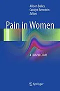 E-Book (pdf) Pain in Women von Allison Bailey, Carolyn Bernstein
