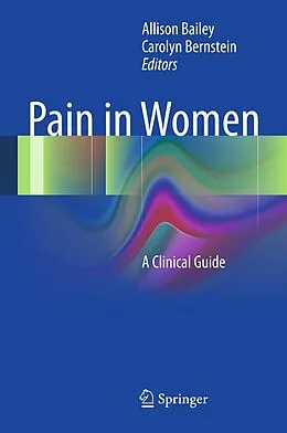 E-Book (pdf) Pain in Women von Allison Bailey, Carolyn Bernstein