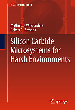 eBook (pdf) Silicon Carbide Microsystems for Harsh Environments de Muthu Wijesundara, Robert Azevedo