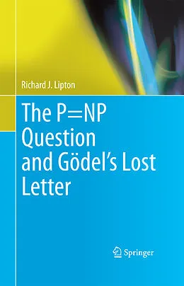 E-Book (pdf) The P=NP Question and Gödel's Lost Letter von Richard J. Lipton