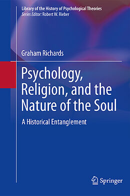 eBook (pdf) Psychology, Religion, and the Nature of the Soul de Graham Richards