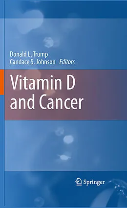 E-Book (pdf) Vitamin D and Cancer von Candace S. Johnson, Donald L. Trump