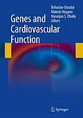 E-Book (pdf) Genes and Cardiovascular Function von Bohuslav Ostadal, Makoto Nagano, Naranjan S. Dhalla