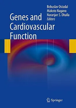 E-Book (pdf) Genes and Cardiovascular Function von Bohuslav Ostadal, Makoto Nagano, Naranjan S. Dhalla