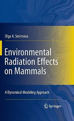 E-Book (pdf) Environmental Radiation Effects on Mammals von Olga A. Smirnova