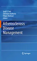 E-Book (pdf) Atherosclerosis Disease Management von Jasjit S. Suri, Chirinjeev Kathuria, Filippo Molinari