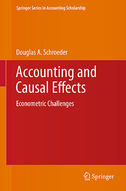 Livre Relié Accounting and Causal Effects de Douglas A Schroeder