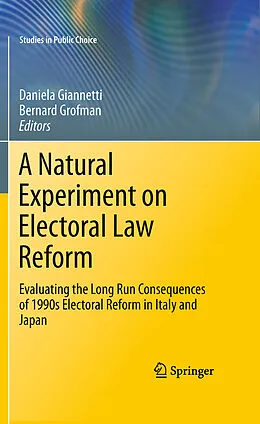 E-Book (pdf) A Natural Experiment on Electoral Law Reform von Daniela Giannetti, Bernard Grofman