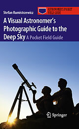 eBook (pdf) A Visual Astronomer's Photographic Guide to the Deep Sky de Stefan Rumistrzewicz