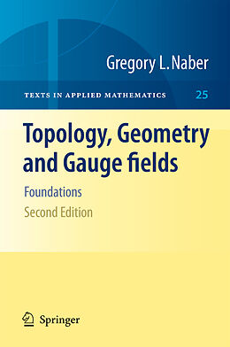Fester Einband Topology, Geometry and Gauge Fields von Gregory L Naber