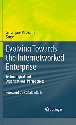 E-Book (pdf) Evolving Towards the Internetworked Enterprise von Giuseppina Passiante