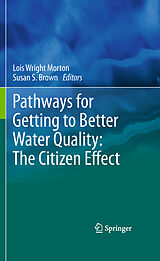 eBook (pdf) Pathways for Getting to Better Water Quality: The Citizen Effect de Lois Wright Morton, Susan S. Brown