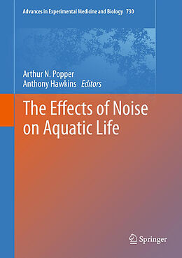 Livre Relié The Effects of Noise on Aquatic Life de 