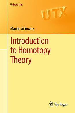 Kartonierter Einband Introduction to Homotopy Theory von Martin Arkowitz