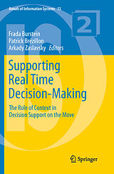 E-Book (pdf) Supporting Real Time Decision-Making von Frada Burstein, Patrick Brézillon, Arkady Zaslavsky