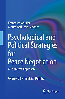 Livre Relié Psychological and Political Strategies for Peace Negotiation de 