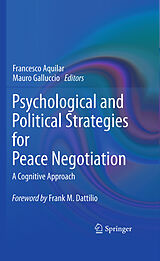 eBook (pdf) Psychological and Political Strategies for Peace Negotiation de Francesco Aquilar, Mauro Galluccio