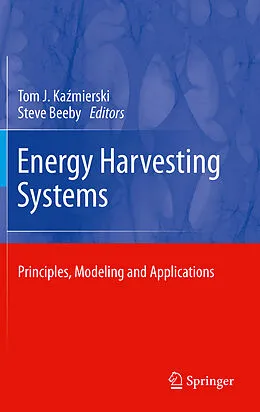 E-Book (pdf) Energy Harvesting Systems von Tom J. Kamierski, Steve Beeby