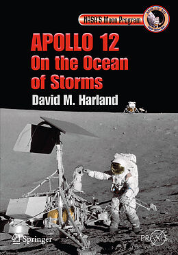 E-Book (pdf) Apollo 12 - On the Ocean of Storms von David M. Harland
