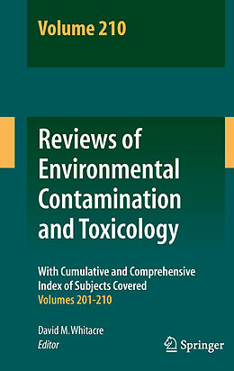 eBook (pdf) Reviews of Environmental Contamination and Toxicology Volume 210 de David M. Whitacre