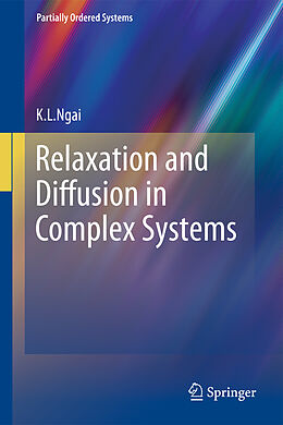 Livre Relié Relaxation and Diffusion in Complex Systems de K. L. Ngai